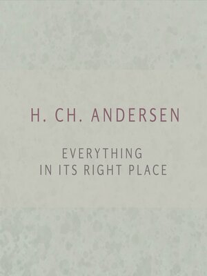 cover image of Everything in its right place